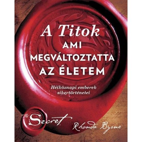 A Titok, ami megváltoztatta az életem