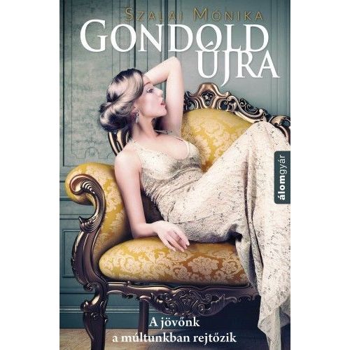 Gondold újra