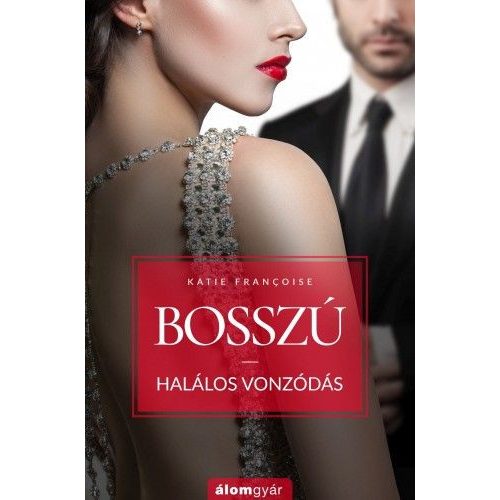 Bosszú - Halálos vonzódás