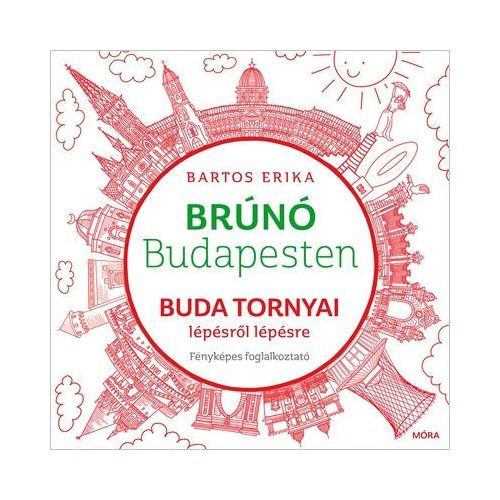 Buda tornyai lépésről lépésre - Brúnó Budapesten 1.