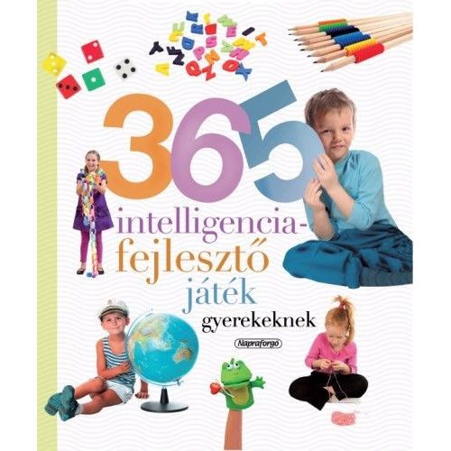 365 intelligenciafejlesztő játék gyerekeknek