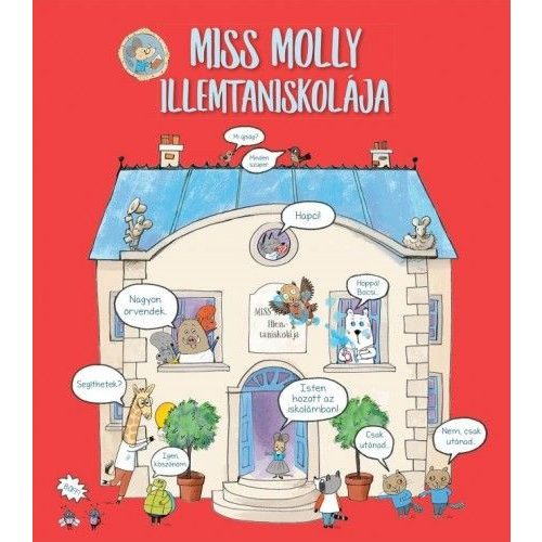 Miss Molly illemtaniskolája