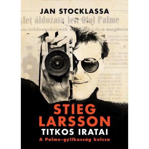 Stieg Larsson titkos iratai