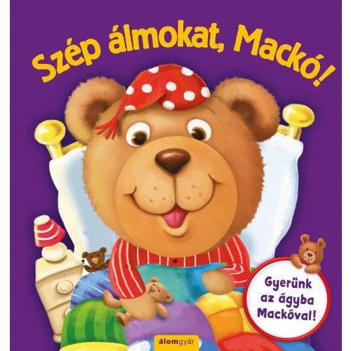 Szép álmokat, Mackó!