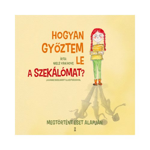 Hogyan győztem le a szekálómat?