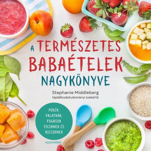 A természetes babaételek nagykönyve