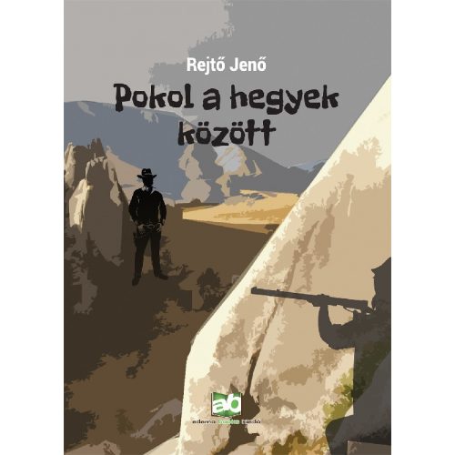 Pokol a hegyek között