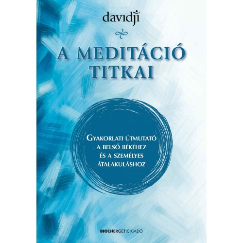 A meditáció titkai