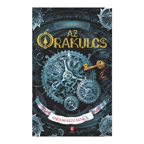 Az Órakulcs - Óramágusok I.