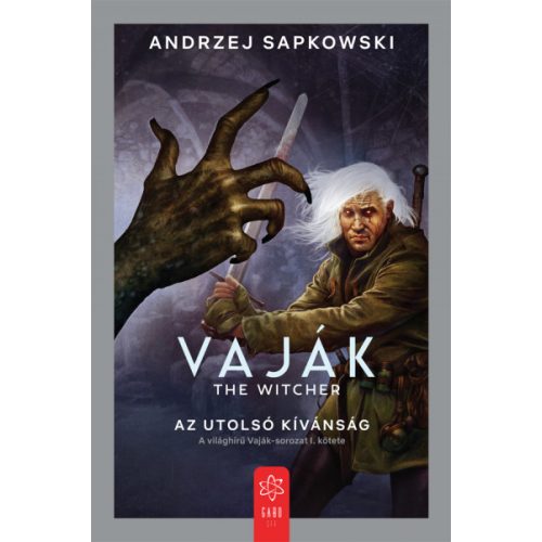 Vaják I. - The Witcher - Az utolsó kívánság