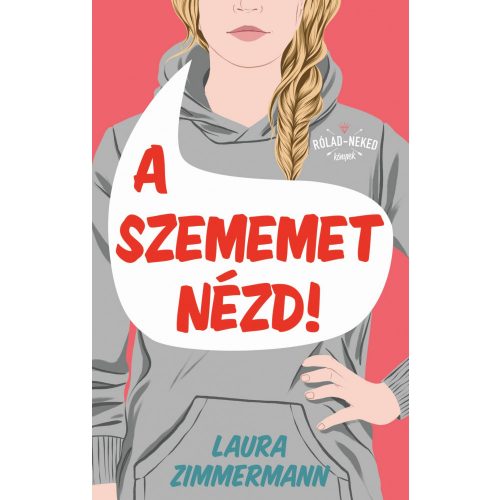 A szememet nézd!