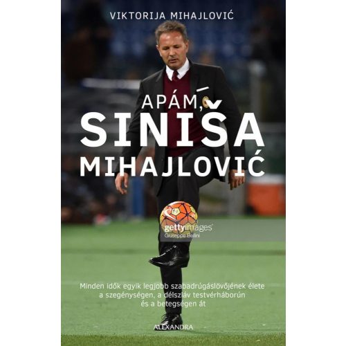 Apám, Siniša Mihajlović