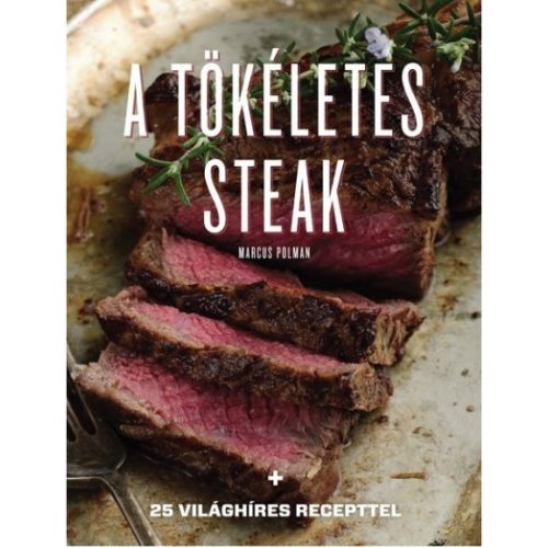 A tökéletes steak