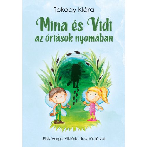 Mina és Vidi az óriások nyomában