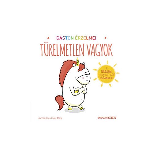 Gaston érzelmei - Türelmetlen vagyok