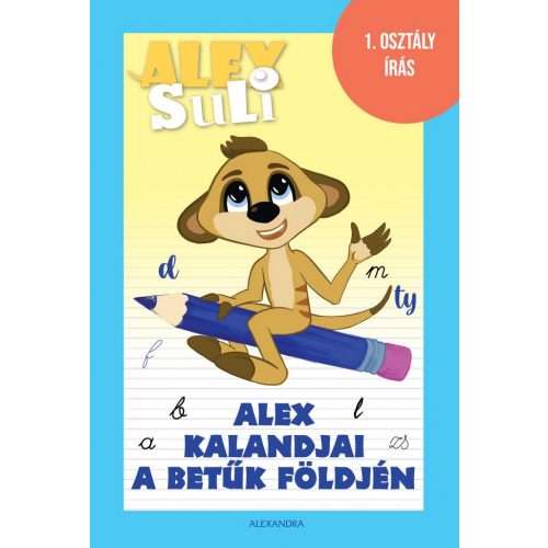 Alex kalandjai a betűk földjén