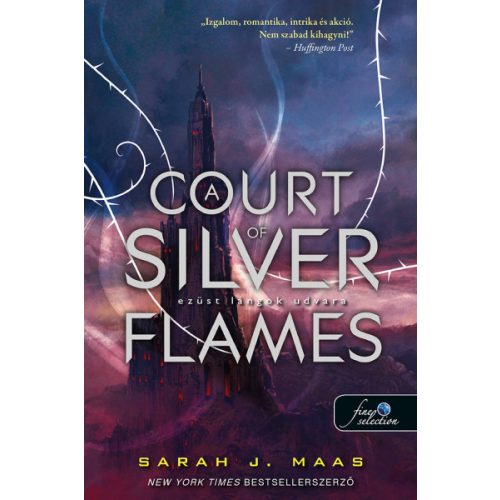 A Court of Silver Flames - Ezüst lángok udvara - Tüskék és rózsák udvara 5.