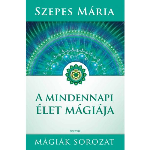 A mindennapi élet mágiája