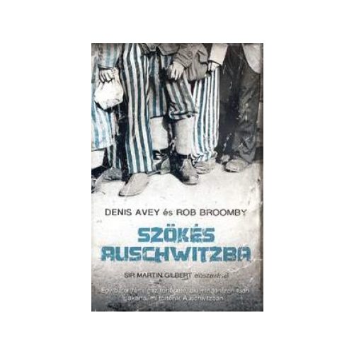 Szökés Auschwitzba