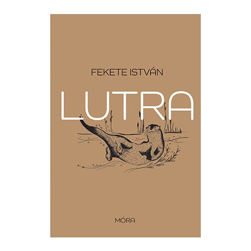 Lutra - Egy vidra regénye