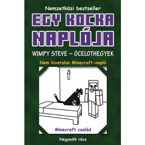 Egy kocka naplója 4. Minecraft Diary: Wimpy Steve