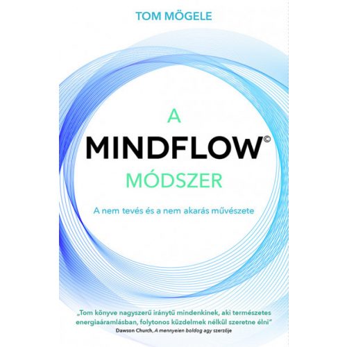 A MINDFLOW Módszer