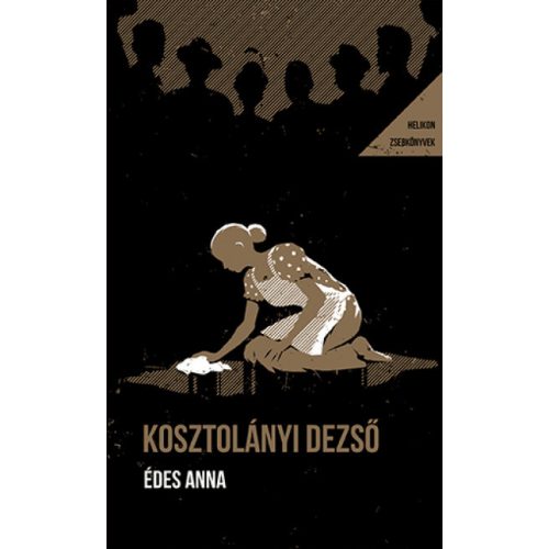 Édes Anna - Helikon Zsebkönyvek 128.