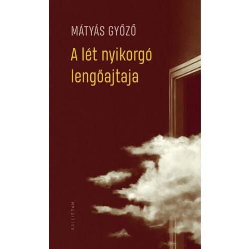 A lét nyikorgó lengőajtaja