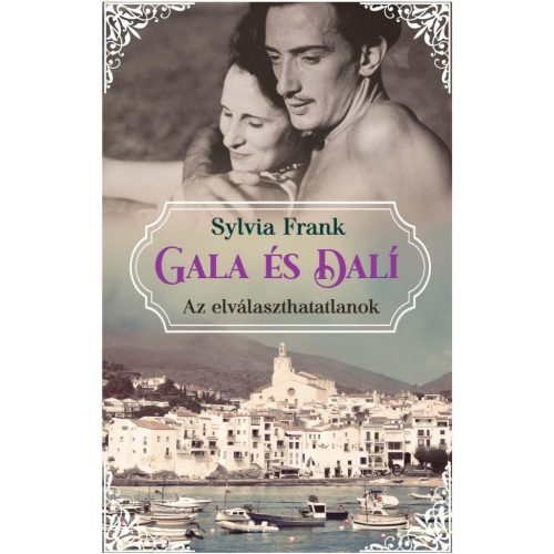 Gala és Dalí – Az elválaszthatatlanok