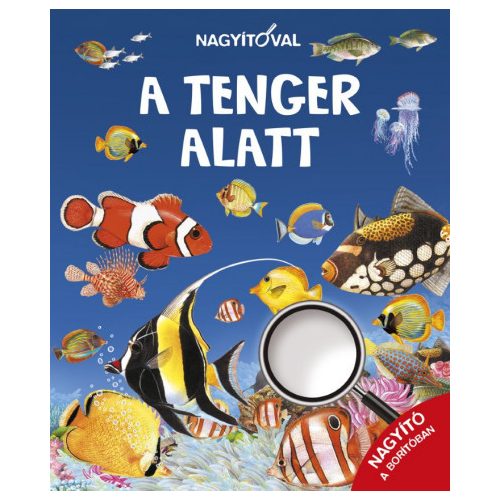 Nagyítóval - A tenger alatt