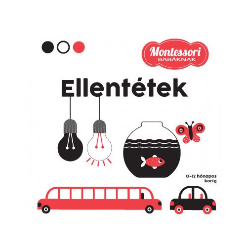 Ellentétek - Montessori babáknak