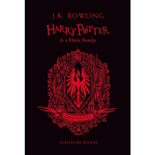 Harry Potter és a Főnix Rendje - Griffendéles kiadás