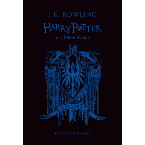 Harry Potter és a Főnix Rendje - Hollóhátas kiadás