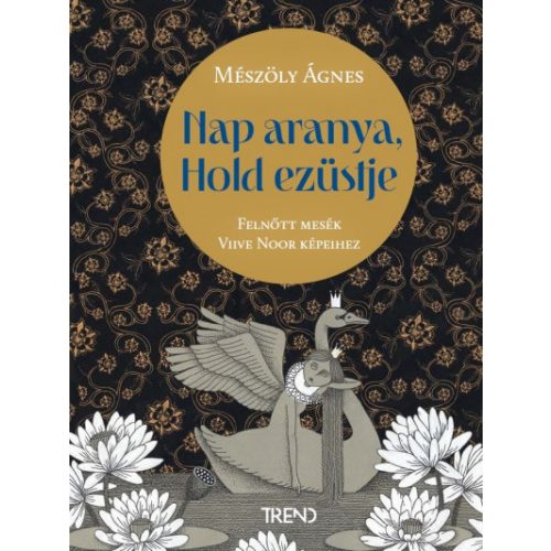 Nap aranya, Hold ezüstje