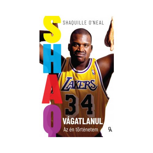 SHAQ - Vágatlanul - Az én történetem