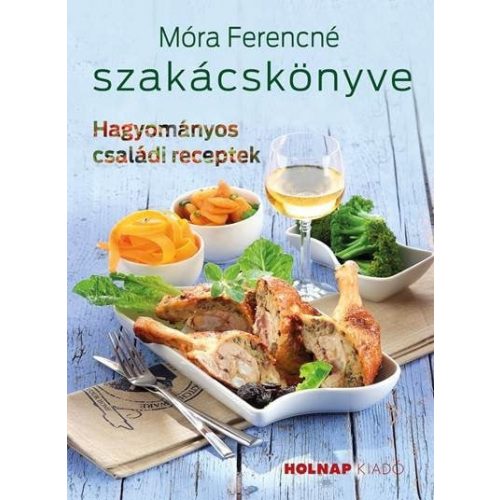 Móra Ferencné szakácskönyve