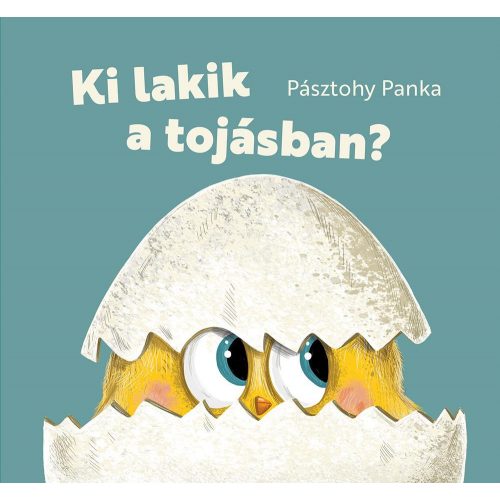 Ki lakik a tojásban?