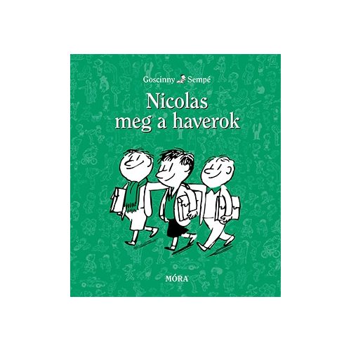 Nicolas meg a haverok