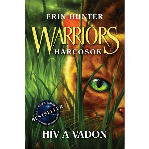 Warriors - Harcosok 1. - Hív a vadon