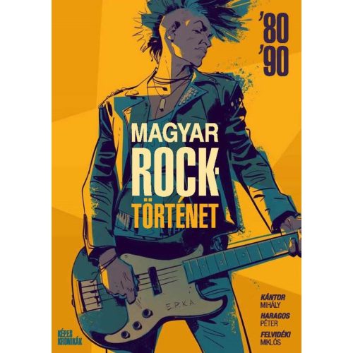 Magyar Rocktörténet '80-'90