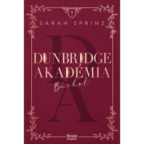 Dunbridge Akadémia - Bárhol