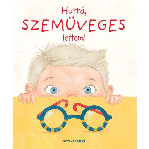 Hurrá, szemüveges lettem!