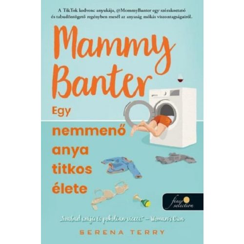 Mammy Banter - Egy nemmenő anya titkos élete