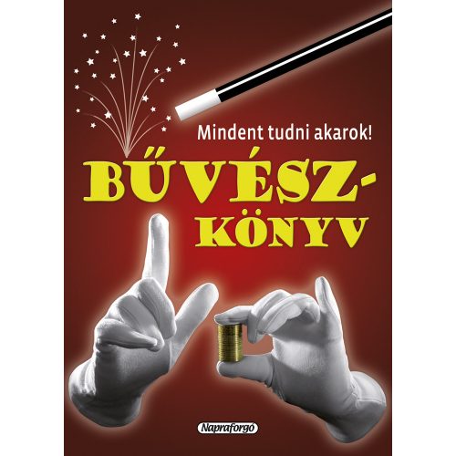 Mindent tudni akarok - Bűvészkönyv