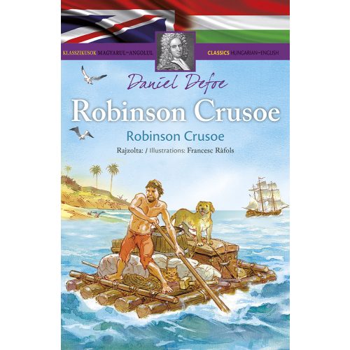 Klasszikusok magyarul-angolul: Robinson Crusoe